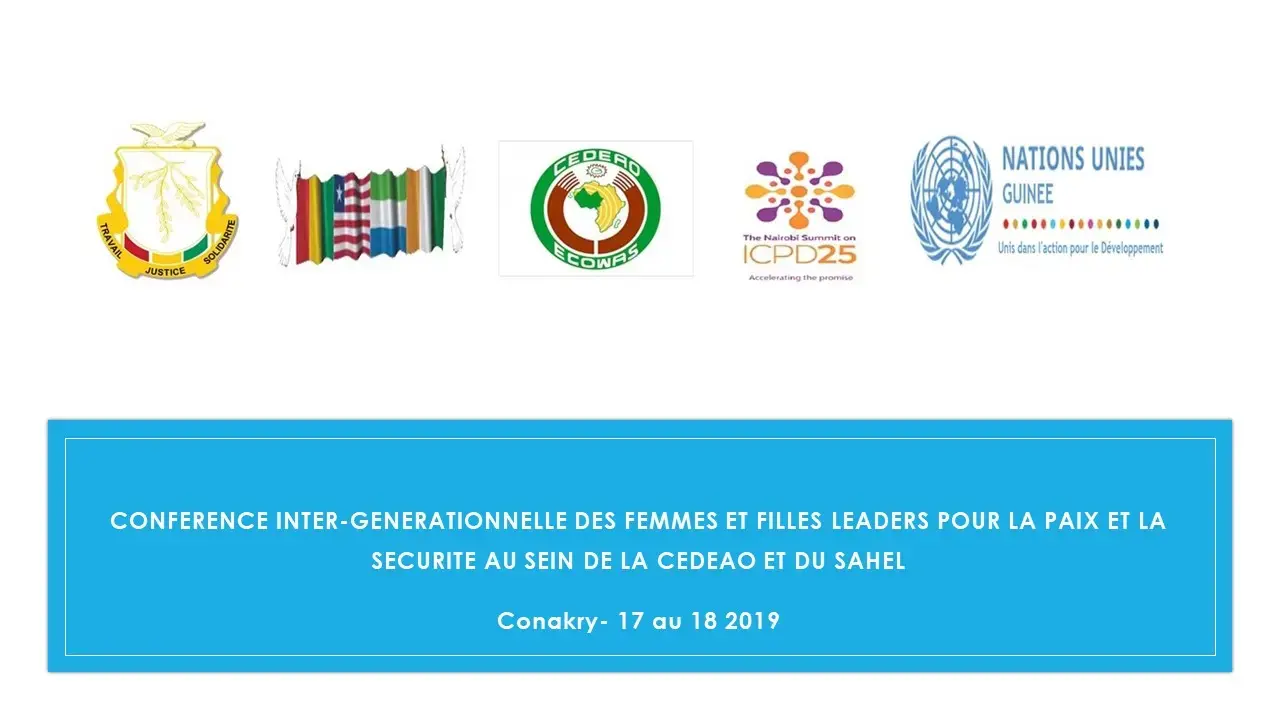 CONFERENCE INTER-GENERATIONNELLE DES FEMMES ET FILLES LEADERS POUR LA PAIX ET LA SECURITE AU SEIN DE LA CEDEAO ET DU SAHEL