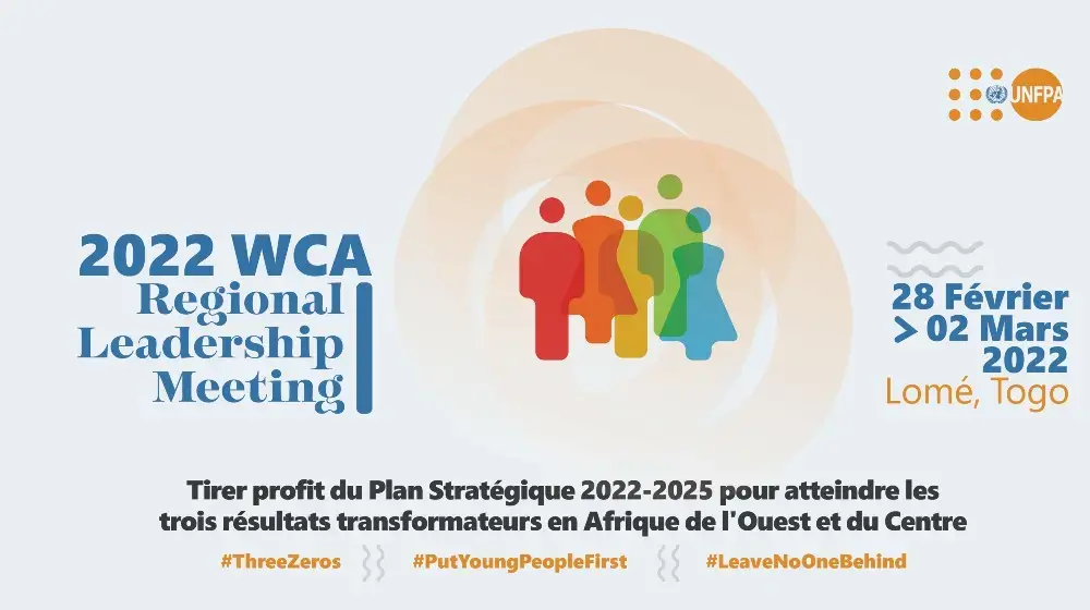 Une réunion du Leadership de l’UNFPA en Afrique de l’Ouest et du Centre organisée à Lomé pour accélérer et mettre à l’échelle les interventions du nouveau plan stratégique de l’organisation